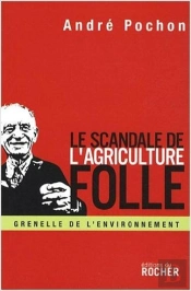 Le Scandale De L'Agriculture Folle