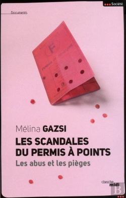 Bertrand.pt - Le Scandale Du Permis À Points