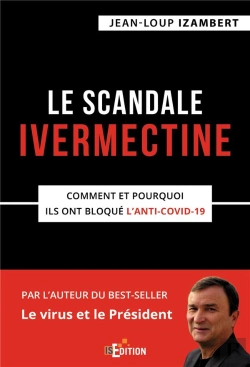 Bertrand.pt - Le Scandale Ivermectine - Comment Et Pourquoi Ils Ont Bloque L'Anti-Covid-19