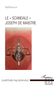 Le 'Scandale' Joseph De Maistre
