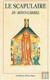 Le Scapulaire Du Mont Carmel