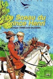 Le Sceau Du Prince Henri - Défi N° 1