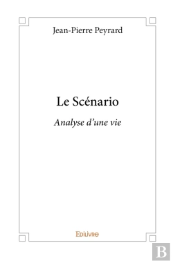 Bertrand.pt - Le Scénario : Analyse D'Une Vie