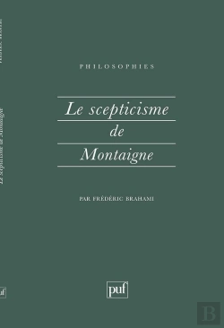 Bertrand.pt - Le Scepticisme De Montaigne