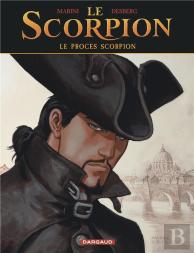 Le Scorpion ; Le Procès Scorpion