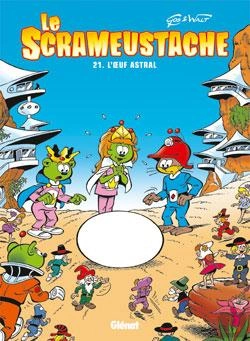 Bertrand.pt - Le Scrameustache Tome 21 : L'Oeuf Astral