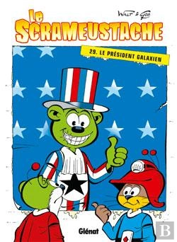 Bertrand.pt - Le Scrameustache Tome 29 : Le Président Galaxien