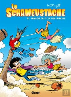 Bertrand.pt - Le Scrameustache Tome 32 : Tempête Ches Les Figueuleuses