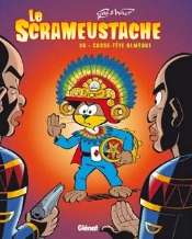 Le Scrameustache Tome 36 : Casse-Tête Olmèque