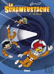 Le Scrameustache Tome 37 : Les Exilés