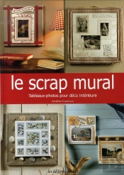 Le Scrap Mural ; Tableaux-Photos Pour Déco Intérieure