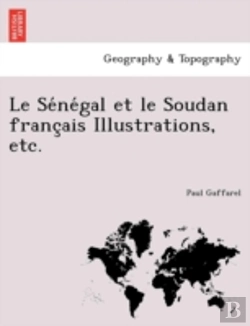 Bertrand.pt - Le Se Ne Gal Et Le Soudan Franc Ais Illu