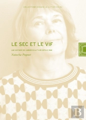 Le Sec Et Le Vif : Une Histoire De L'Arbre-Sculpture Depuis 1968