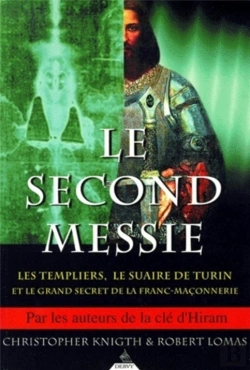 Bertrand.pt - Le Second Messie - Les Templiers, Le Suaire De Turin Et Le Grand Secret De La Franc-Maçonnerie