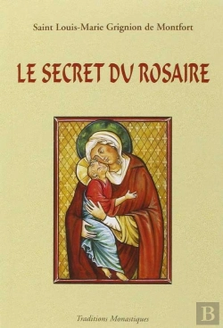Bertrand.pt - Le Secret Admirable Du Très Saint Rosaire : Pour Se Convertir Et Se Sauver
