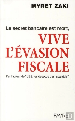 Bertrand.pt - Le Secret Bancaire Est Mort, Vive L'Évasion Fiscale