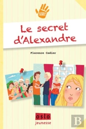 Le Secret D'Alexandre - Sacree Tribu ! T.3