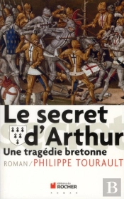 Le Secret D'Arthur ; Une Tragédie Bretonne
