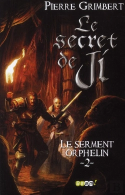 Bertrand.pt - Le Secret De Ji - 2 - Le Serment Orphelin