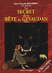 Le Secret De La Bête Du Gévaudan Tome 2
