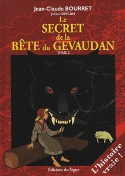 Bertrand.pt - Le Secret De La Bête Du Gévaudan Tome 2