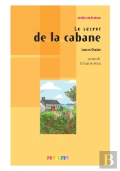 Le Secret De La Cabane ; Niveau A1