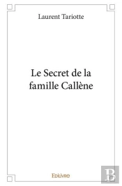 Le Secret De La Famille Callene