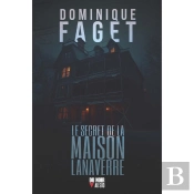 Le Secret De La Maison Lanaverre