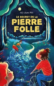Le Secret De La Pierre Folle