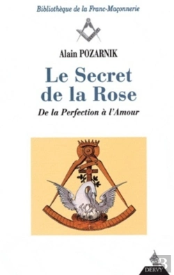 Bertrand.pt - Le Secret De La Rose ; De La Perfection À L'Amour