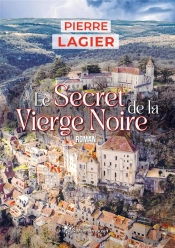 Le Secret De La Vierge Noire