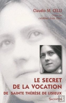 Bertrand.pt - Le Secret De La Vocation De Thérèse De Lisieux