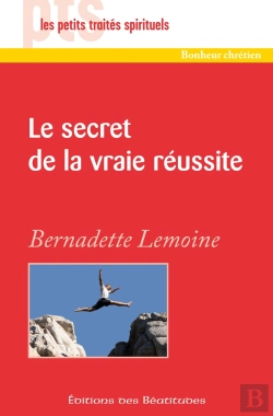Bertrand.pt - Le Secret De La Vraie Réussite