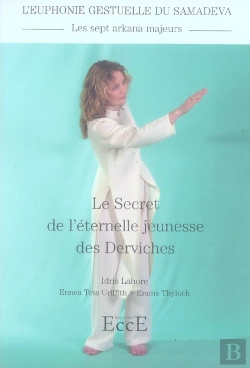 Bertrand.pt - Le Secret De L'Éternelle Jeunesse Des Derviches