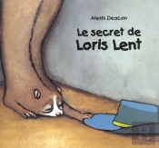 Le Secret De Loris Lent