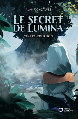 Bertrand.pt - Le Secret De Lumina Tome 3 : Yana, L'Arbre Du Bien