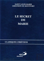 Le Secret De Marie ; Classiques Chrétiens