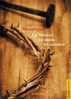 Bertrand.pt - Le Secret De Mon Existence