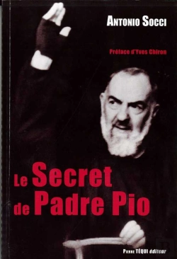 Bertrand.pt - Le Secret De Padre Pio