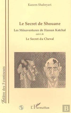 Bertrand.pt - Le Secret De Shouane ; Les Mesaventures De Hassan Katchal ; Le Secret Du Cheval