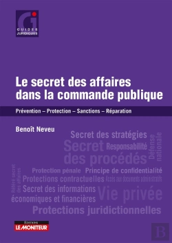 Bertrand.pt - Le Secret Des Affaires Dans La Commande Publique : Prévention, Protection, Sanctions, Réparation