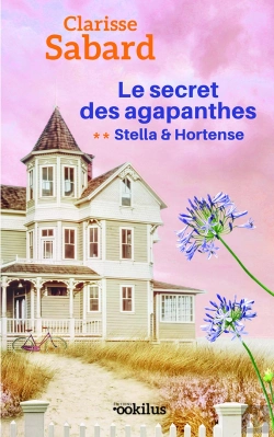Bertrand.pt - Le Secret Des Agapanthes 2 Stella & Hortense