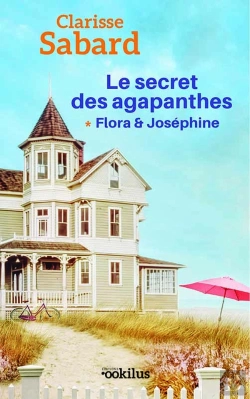 Bertrand.pt - Le Secret Des Agapanthes Tome 1 : Flora & Joséphine