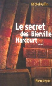 Le Secret Des Bierville-Harcourt