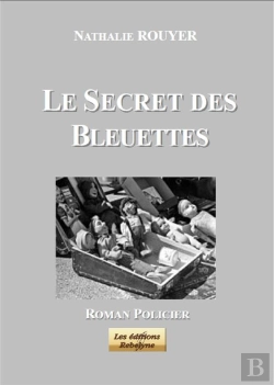 Bertrand.pt - Le Secret Des Bleuettes