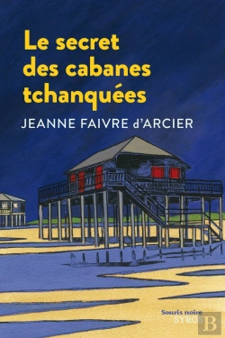 Bertrand.pt - Le Secret Des Cabanes Tchanquées