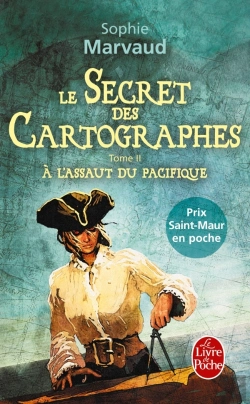 Bertrand.pt - Le Secret Des Cartographes T.2 : A L'Assaut Du Pacifique