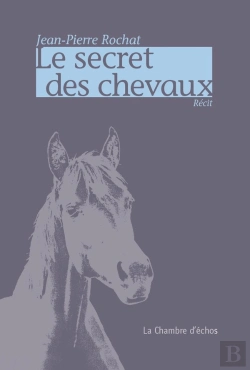 Bertrand.pt - Le Secret Des Chevaux
