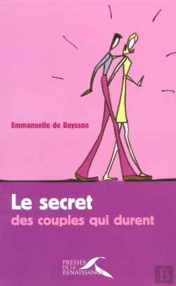 Bertrand.pt - Le Secret Des Couples Qui Durent