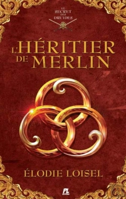 Bertrand.pt - Le Secret Des Druides - L Heritier De Merlin